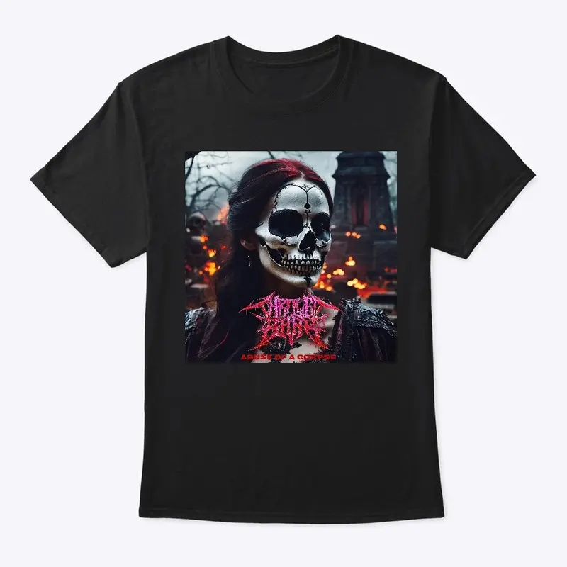 Abuse Of A Corpse t shirt 